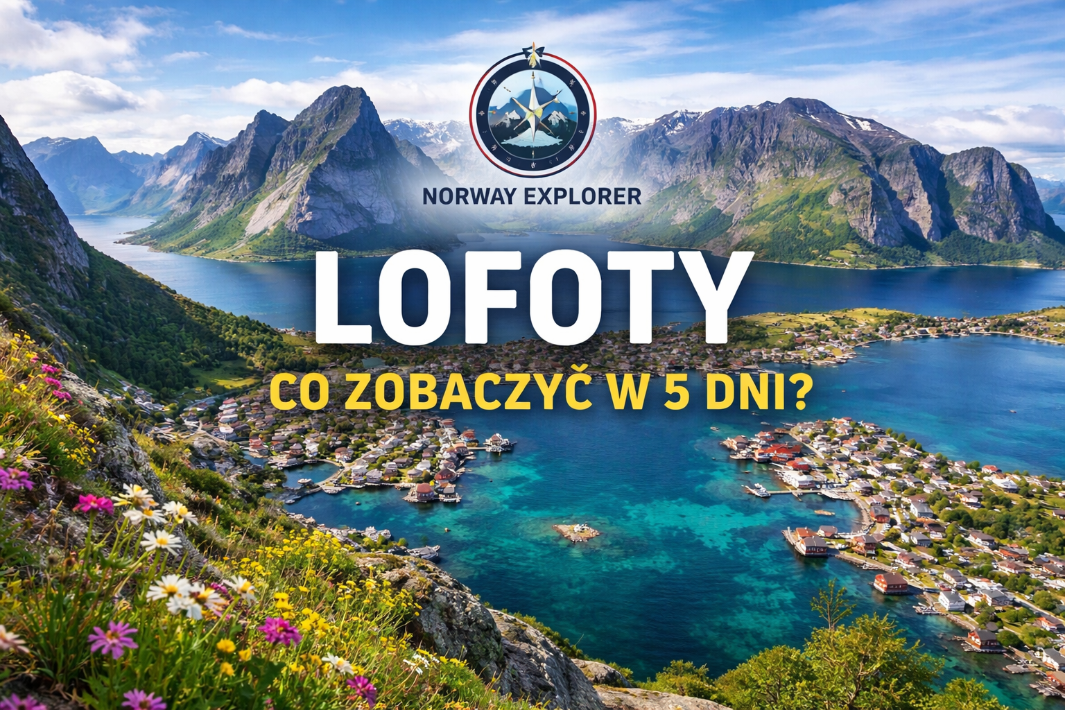 Lofoty w Norwegii i droga wśród gór